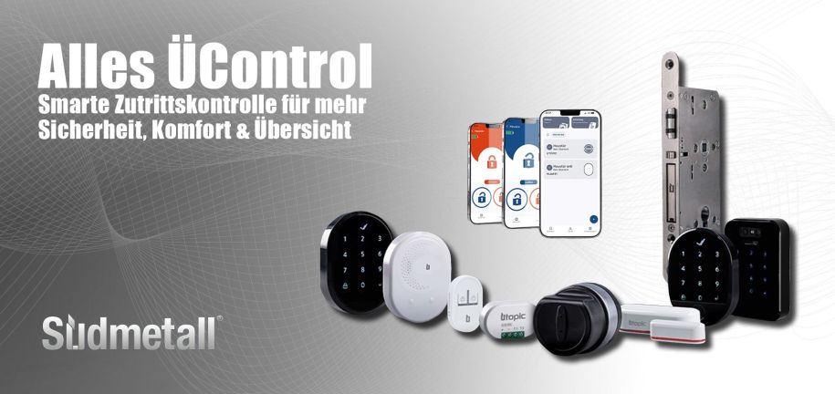 Alles ÜControl: Intelligente Zutrittslösungen von Südmetall