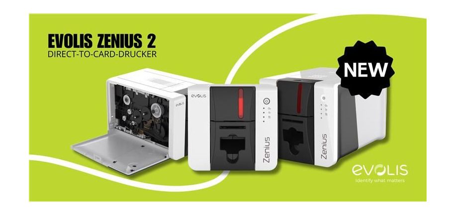 Evolis Zenius 2 – Einfach genial, vielseitig und intuitiv